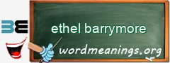 WordMeaning blackboard for ethel barrymore